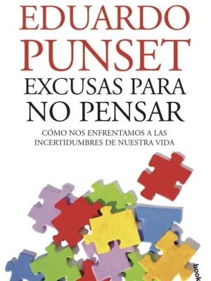 Excusas para no pensar