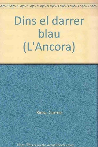 Dins el darrer blau........l'ancora (catalan edition)