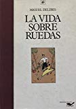 9788423324552_la-vida-sobre-ruedasrust-spanish-edition_front-1.jpg La vida sobre ruedas....rust. (spanish edition)