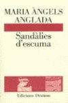 Sandalies d'escuma.........l'ancora (catalan edition)