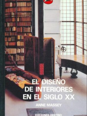 9788423325375_el-diseno-de-interiores-en-el-siglo-xx-spanish-edition_front-1.jpg El diseno de interiores en el siglo xx (spanish edition)