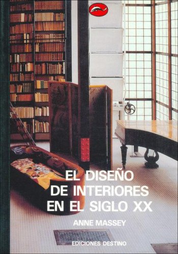 9788423325375_el-diseno-de-interiores-en-el-siglo-xx-spanish-edition_front-1.jpg El diseno de interiores en el siglo xx (spanish edition)