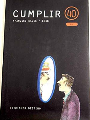 9788423330027_cumplir-40-el_front-1.jpg Cumplir 40 el.