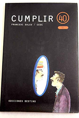 9788423330027_cumplir-40-el_front-1.jpg Cumplir 40 el.