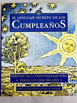El lenguaje secreto de los cumpleaños (spanish edition)
