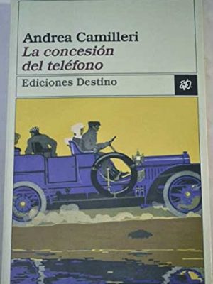 La concesión del teléfono (spanish edition)