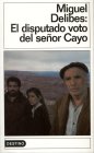 Disputado voto del señor cayo, el ((2) destinolibro)