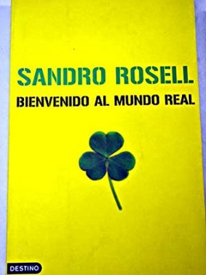 Bienvenido al mundo real