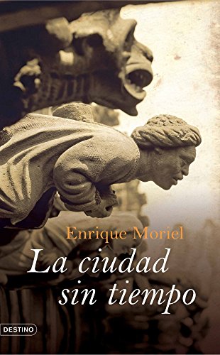 La ciudad sin tiempo (spanish edition)