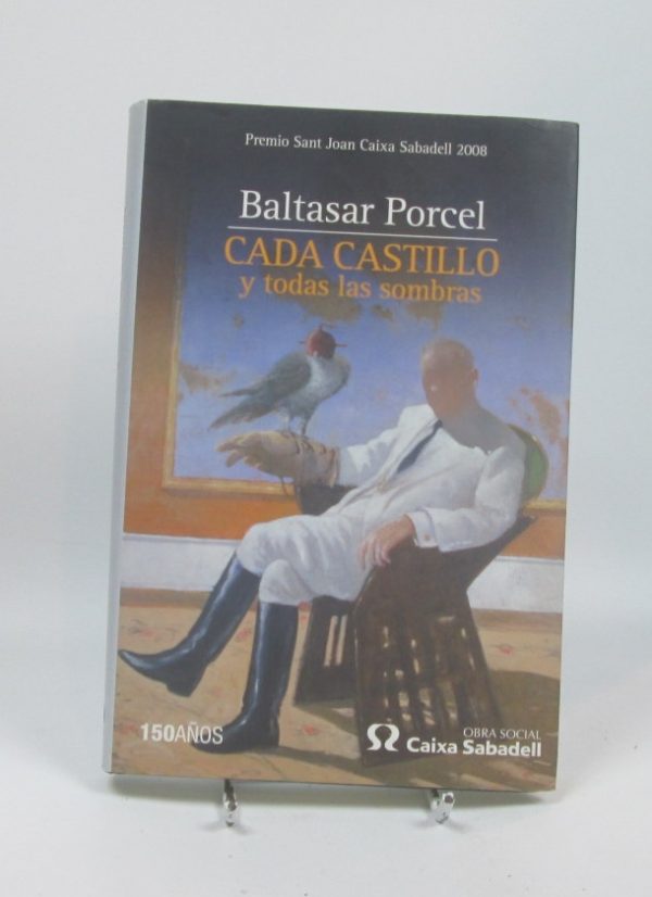 Cada castillo y todas las sombras