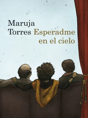 Esperadme en el cielo