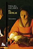 El hereje (áncora & delfín) (spanish edition)