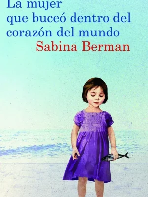 La mujer que buceó dentro del corazón del mundo