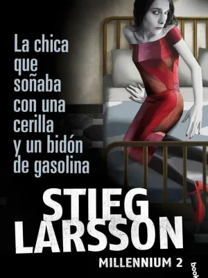 La chica que soñaba con una cerilla y un bidón de gasolina