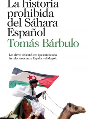 La historia prohibida del sáhara español
