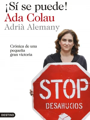 9788423346905_si-se-puede-ada-colau-y-adria-alemany_front-2.webp ¡sí se puede! ada colau y adrià alemany