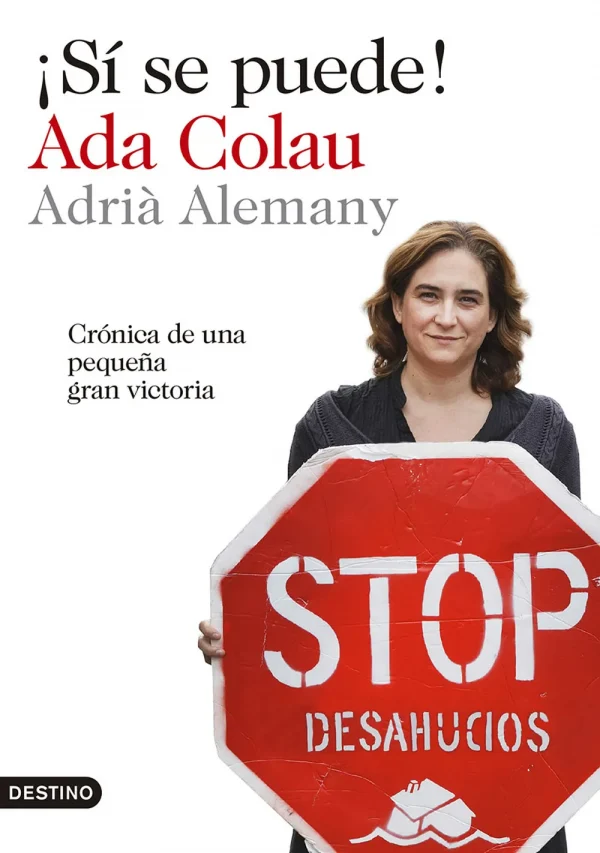 ¡sí se puede! ada colau y adrià alemany