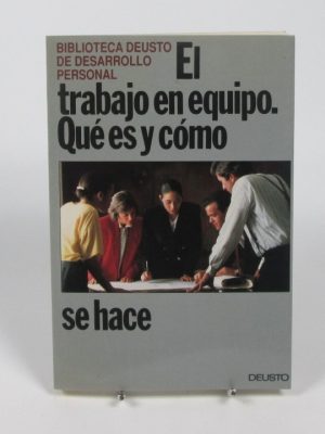 El trabajo en equipo. qué es y cómo se hace