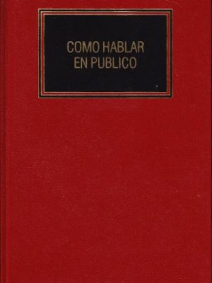 9788423411528_como-hablar-en-publico_front-2.jpg Como hablar en publico