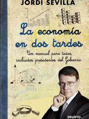 9788423412693_la-economia-en-dos-tardes_front-1.webp La economía en dos tardes
