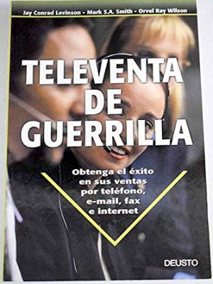 9788423416431_televenta-de-guerrilla-guerrilla-telemarketing-spanish-edition_front-1.jpg Televenta de guerrilla / guerrilla telemarketing (spanish edition)