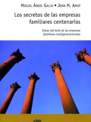 9788423421244_los-secretos-de-las-empresas-familiares-centenarias_front-1.webp Los secretos de las empresas familiares centenarias