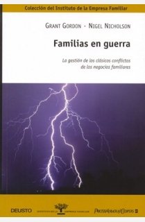 Familias en guerra: la gestión de los clásicos conflictos de los negocios familiares