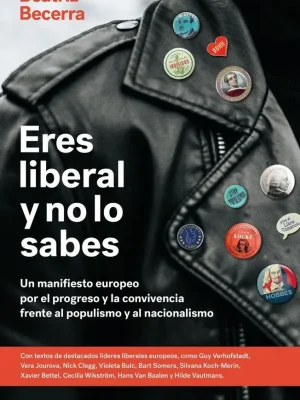 9788423429691_eres-liberal-y-no-lo-sabes_front-2.webp Eres liberal y no lo sabes