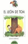 El leon de tom / tom's sausage lion (spanish edition)