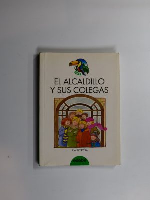 El alcaldillo y sus colegas