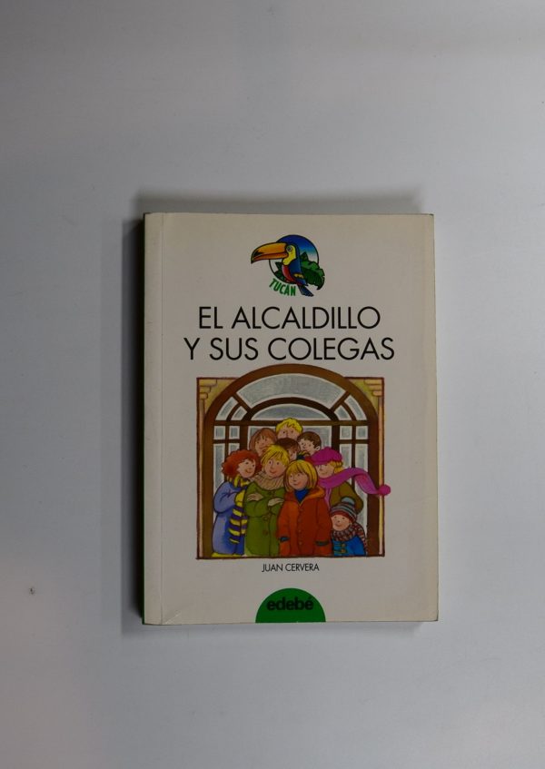 El alcaldillo y sus colegas