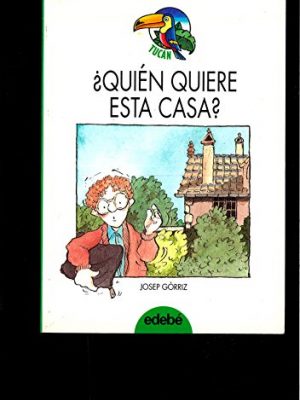 Quién quiere esta casa?