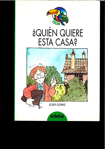 Quién quiere esta casa?