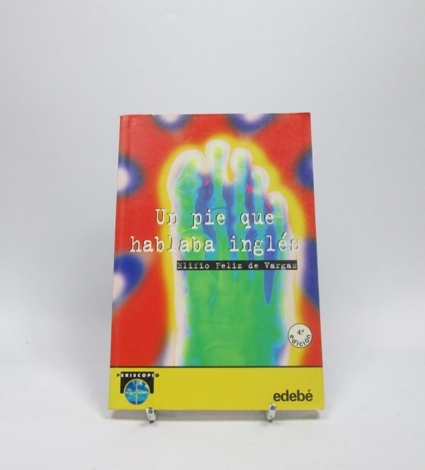 Un pie que hablaba inglés