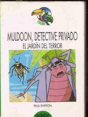Muldoon, detective privado. el jardín del terror