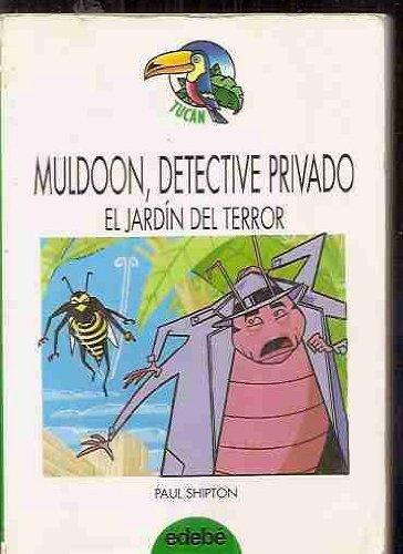 Muldoon, detective privado. el jardín del terror