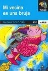 9788423650538_mi-vecina-es-una-bruja-tua_front-1.jpg Mi vecina es una bruja tua