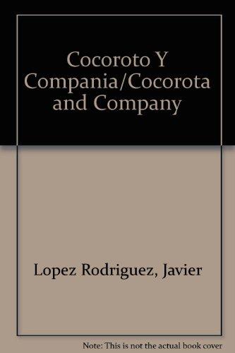 Cocoroto y compania/cocorota and company (spanish edition)