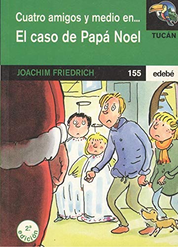 9788423657704_4-amigos-y-medio-caso-papaedb_front-1.jpg 4 amigos y medio caso papa...edb