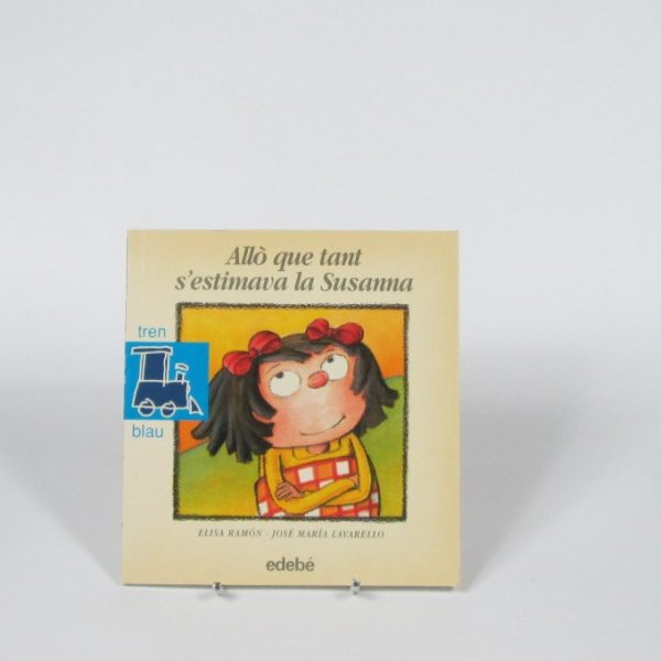 Allò que tant s'estimava la susnna