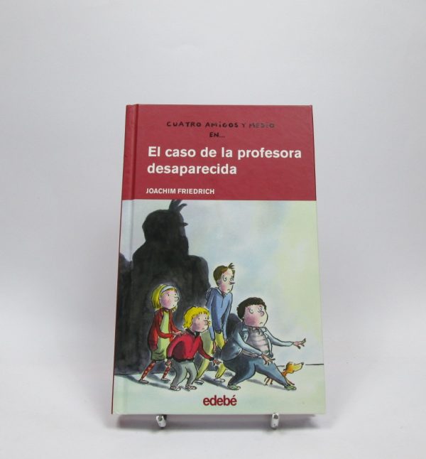Cuatro amigos y medio: el caso de la profesora desaparecida