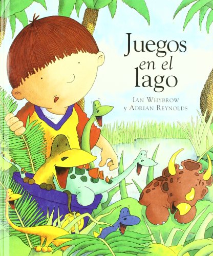 Juegos en el lago / lake games (spanish edition)