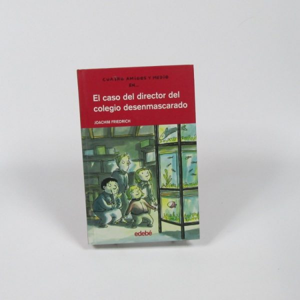 9788423674213_el-caso-del-director-del-colegio-desenmascarado_front-5.jpg El caso del director del colegio desenmascarado