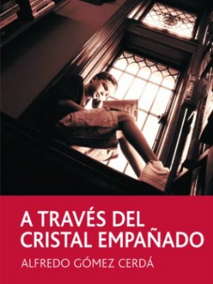 A través del cristal empañado (periscopio) (spanish edition)