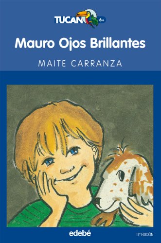 Mauro ojos brillantes (spanish edition)