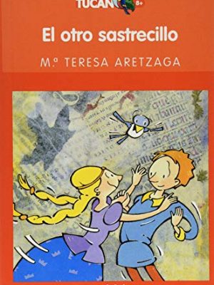 El otro sastrecillo (spanish edition)
