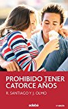 Prohibido tener 14 años (periscopio) (spanish edition)