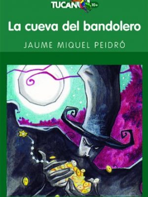 La cueva del bandolero (tucan verde)