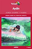 Aydin (tucan rojo) (spanish edition)