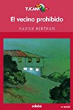 El vecino prohibido (tucan rojo) (spanish edition)